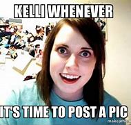 Image result for Kelli Meme