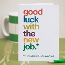 Image result for Wishing Good Luck to a New Job Quotes