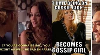Image result for Gossip Girl Funny Memes