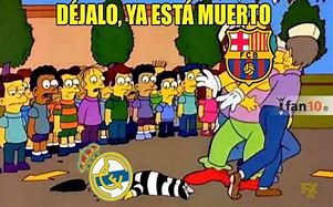 Image result for Memes Real Madrid vs Barcelona