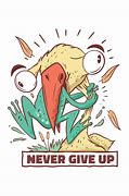 Image result for Never Give Up Frog