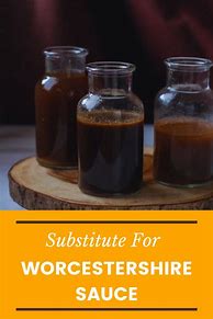 Image result for Worcestershire Sauce Substitute