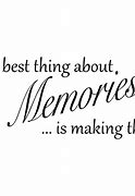 Image result for Fun Family Memories Quotes