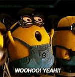 Image result for Minion Yippee
