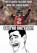 Image result for Atlanta Falcons FTS Memes