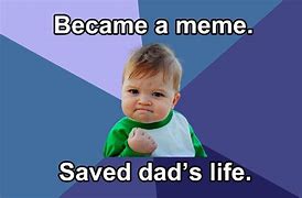 Image result for Dad Leaving Meme