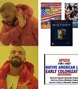 Image result for Apush Period 8 Memes
