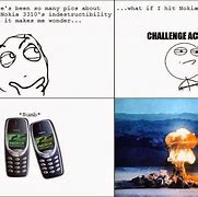 Image result for Indestructible Nokia Meme