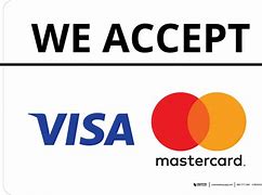 Image result for We Accept Visa/MasterCard