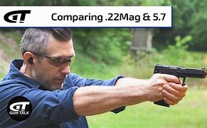 Image result for 5.7 vs 22 Magnum