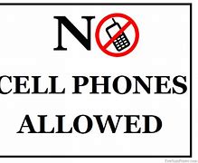 Image result for No Phones Alowed
