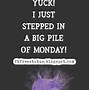 Image result for Monday Quotes Meme Funny