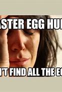 Image result for Who Ate My Easter Egg Meme