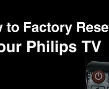 Image result for Philips Smart TV Reset