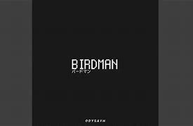 Image result for Birdman's Blunts