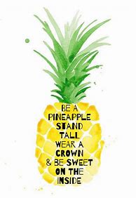 Image result for Pineapple Wallpaper with Quotes