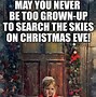 Image result for Its Christmas Eve Memes