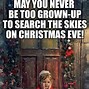 Image result for In 1 Month Its Christmas Eve Meme