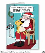 Image result for Funny Dog Christmas Greetings