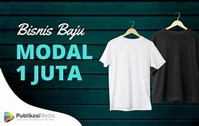 Image result for Bisnis Modal 1 Juta