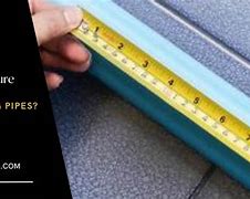 Image result for How to Measure Diameter of PVC Pipe