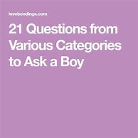 Image result for 21 Questions to Ask a Boy