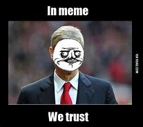 Image result for Trust Friend Meme