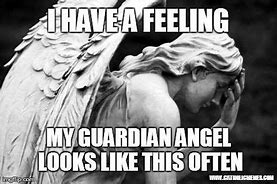 Image result for Mad Guardian Angel Funny