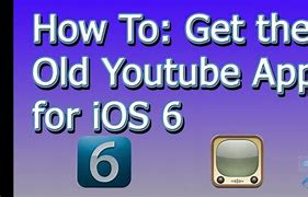 Image result for Old iPhone YouTube App