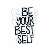 Image result for Be Your Best Self Clip Art