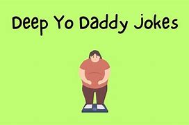 Image result for Yo Dad Jokes