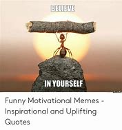 Image result for Motivate Yourself Meme