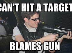 Image result for Gun Shoot Meme