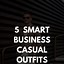 Image result for Business Casual Fashion