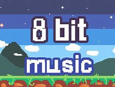Image result for Best 8-Bit Music