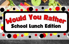 Image result for Would You Rather School Edition