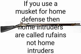 Image result for Assault Musket Meme