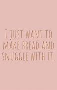 Image result for Breaking Bread Quotes