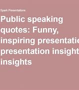 Image result for Speaking Funny Quote