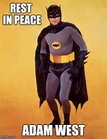 Image result for Adam West Excuse MeMeMe