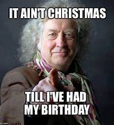 Image result for Happy Birthday Christmas Meme