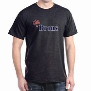 Image result for Da Bronx T-Shirts