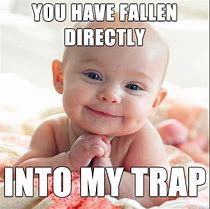 Image result for Teaching Baby Meme