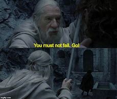 Image result for Gandalf Meme