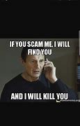 Image result for Not Believe Scam Meme