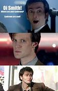 Image result for 11th Doctor Memes