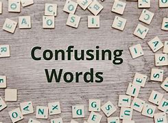 Image result for Most Confusing Words