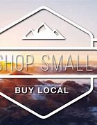 Image result for Buy Local First