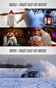 Image result for First Snow Meme
