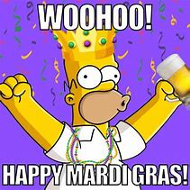 Image result for Mardi Gras for Family and Friends Meme